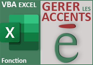 Extractions avec ou sans accents en VBA Excel