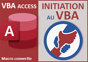 Initiation au VBA Access par les macros