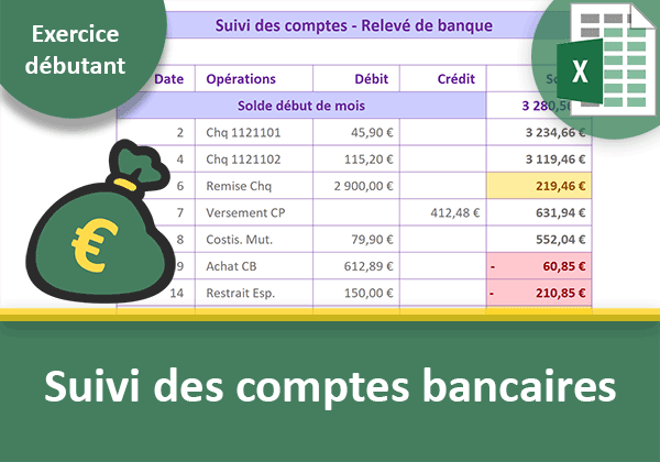 Exercice Excel débutant sur le suivi personnel des comptes bancaires