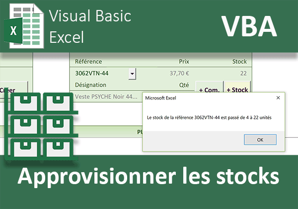 Approvisionner les quantités en stock par le code VBA Excel