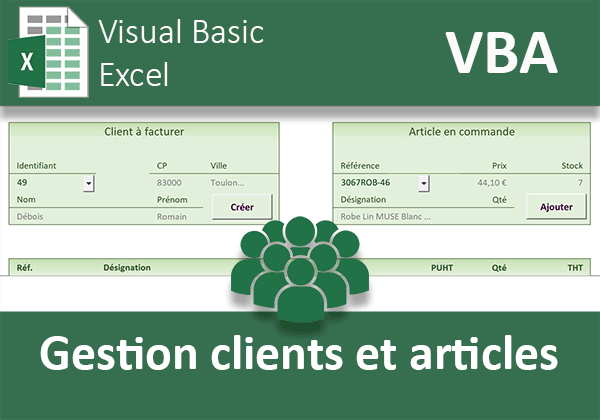 Application VBA Excel pour gérer les clients et les articles sur une feuille