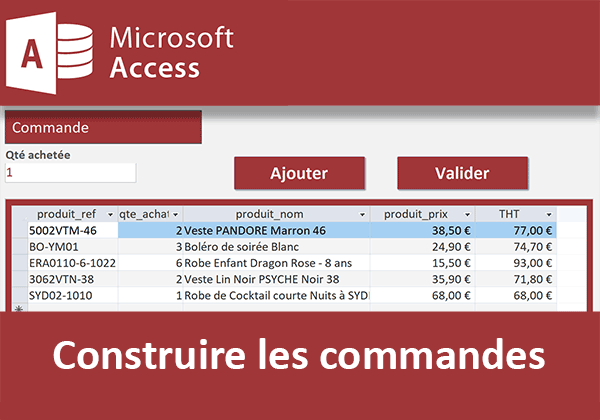 Interface Access pour construire les commandes des clients en ajoutant les articles achetés