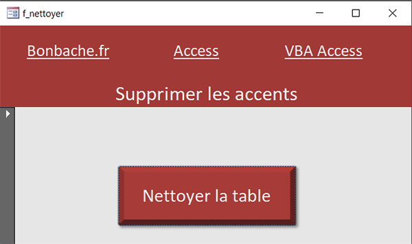 Formulaire Access avec bouton pour corriger les accents dans la table