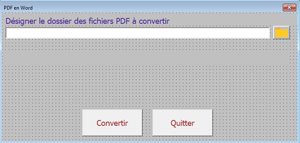 Formulaire graphique VBA pour convertir tous les fichiers PDF du dossier désigné au format Word