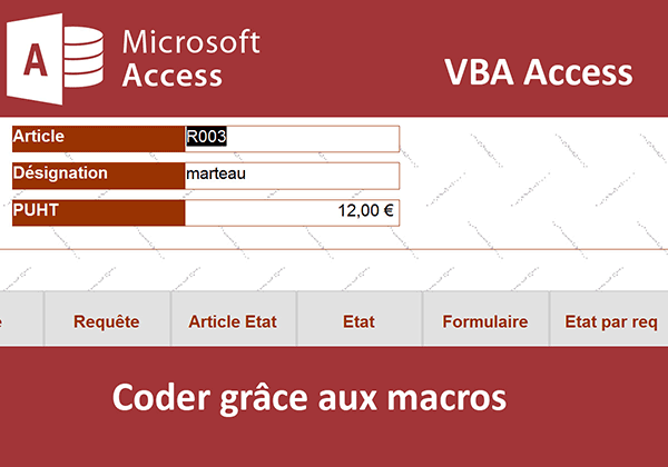 Apprendre à coder en Visual Basic Access grâce aux macros