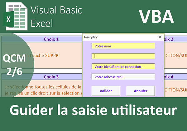 Guider la saisie utilisateur sur un formulaire Excel avec le code VBA