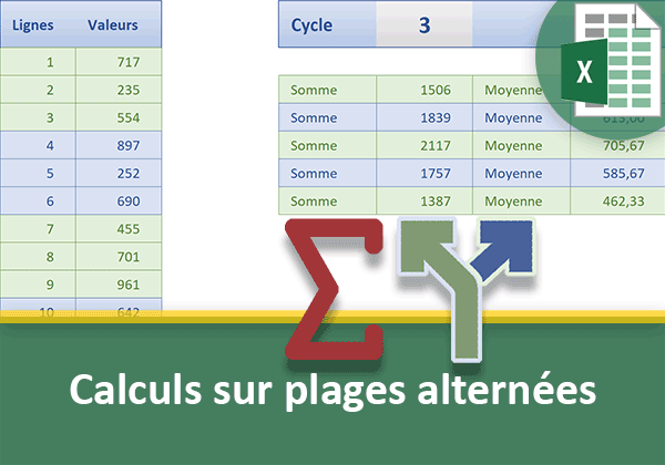 Calculs Excel sur des plages alternées de longueurs variables