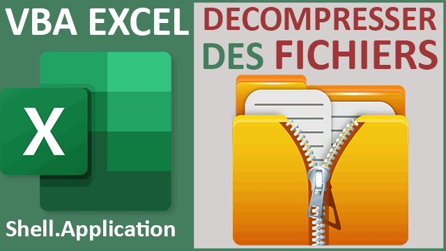 Décompresser des fichiers téléchargés en VBA Excel