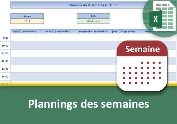 Planning Excel hebdomadaire en fonction du numéro de semaine