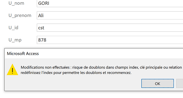 Inscription refusée sur formulaire Access pour une paire Identifiant et Mot de passe déjà utilisée par une autre personne