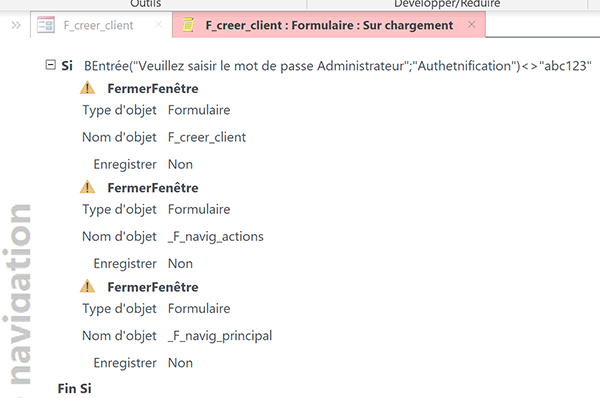 Actions de macro Access pour fermer formulaires si mot de passe administrateur erroné