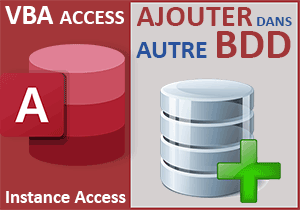 Ajouter dans une autre base de données en VBA Access