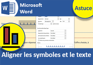 Aligner les symboles graphiques sur le texte avec Word