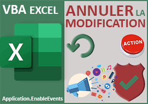 Annuler une action ou une modification en VBA Excel