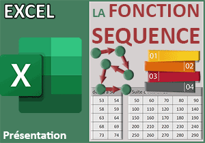 Apprendre à maîtriser la fonction Excel Sequence