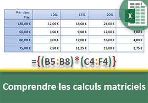 Comprendre les calculs matriciels avec Excel