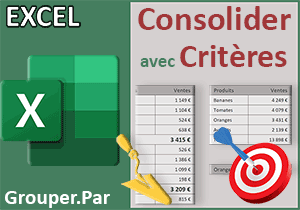 Consolider avec critère par formule Excel