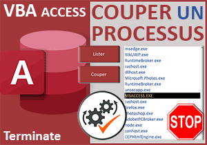 Couper un processus système en VBA Access