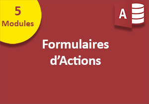 Créer des formulaires d action avec Access