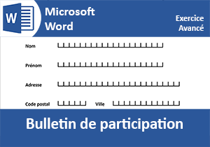 Créer un bulletin de participation avec Word