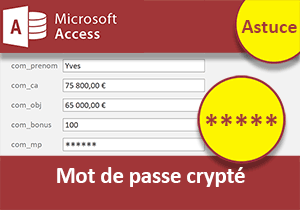 Créer un champ de type mot de passe avec Access