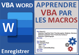 Débuter avec VBA Word grâce aux macros