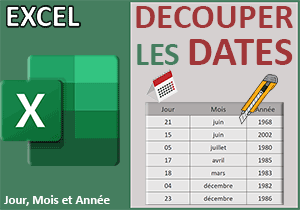 Découper les informations de dates par formule Excel