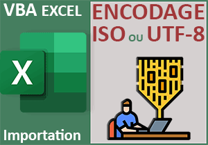 Détecter encodage Iso ou Utf en VBA Excel