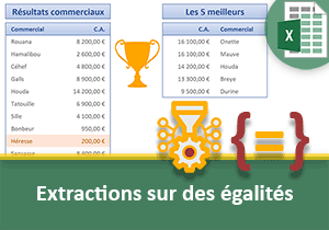 Différencier les égalités à l extraction avec Excel