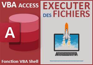 Exécuter un fichier dans son application en VBA Access