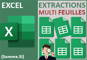 Extractions à partir de multiples feuilles Excel