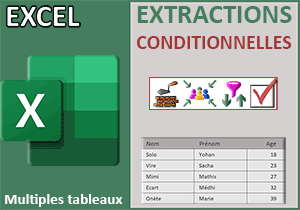 Extractions conditionnelles à partir de multiples tableaux