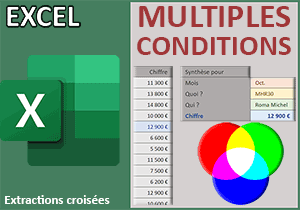 Extractions conditions multiples RechercheX Excel