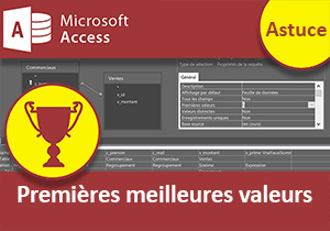 Extraire les premiers meilleurs résultats avec Access