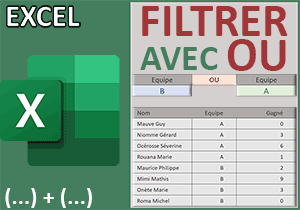 Filtrer avec un critère Ou dans Excel