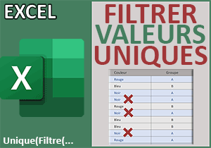 Filtrer les valeurs uniques avec critère dans Excel