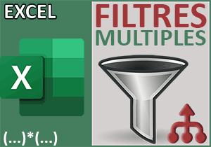 Filtrer sur plusieurs critères avec Excel