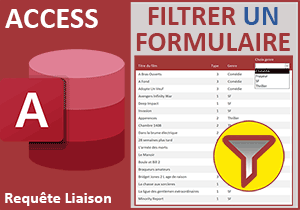 Filtrer un formulaire Access au choix dans une liste