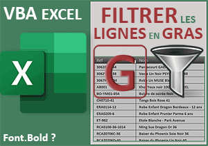 Fonction VBA pour repérer et filtrer les cellules en gras