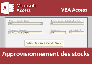 Gérer l approvisionnement des stocks en VBA Access