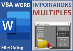 Importations multiples avec une boîte de dialogue VBA Word