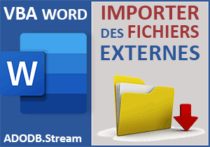 Importer des données externes en VBA Word