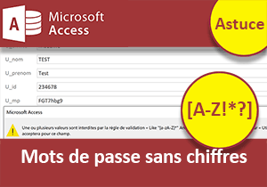 Interdire la saisie de chiffres dans un mot de passe Access