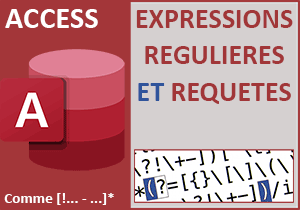 Les expressions régulières dans les requêtes Access