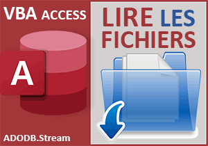 Lire le contenu des fichiers texte en VBA Access