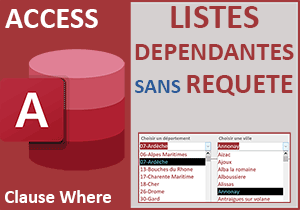 Listes déroulantes dépendantes en cascade avec Access