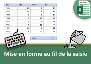 Mise en forme automatique Excel au fil de la saisie