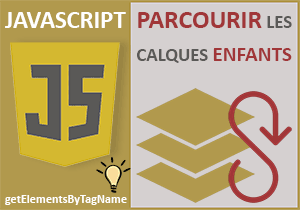 Parcourir tous les calques enfants en Javascript