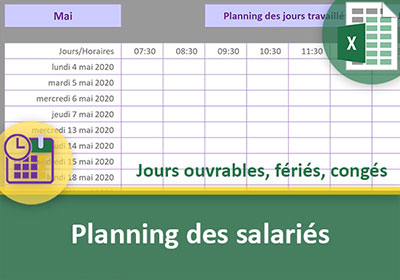 Planning Excel des jours ouvrables excluant les congés