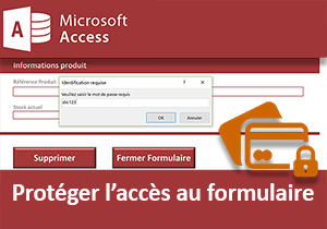 Protéger l accès à un formulaire Access